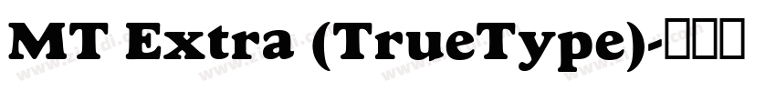 MT Extra (TrueType)字体转换